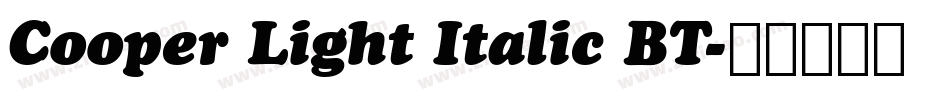 Cooper Light Italic BT字体转换